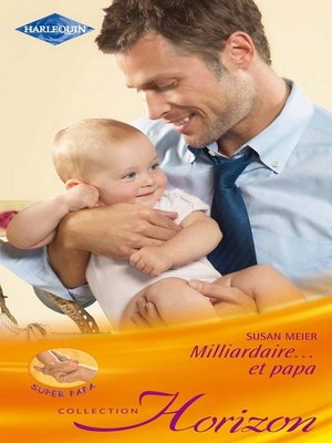 cover image of Milliardaire... et papa